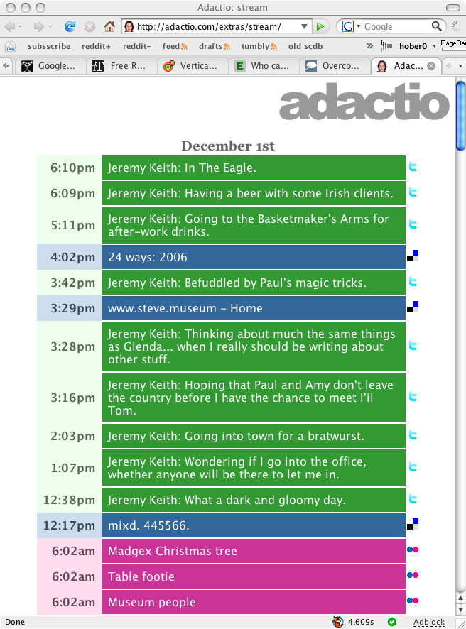 I really dig <a href="http://adactio.com/extras/stream/">adactio.com/extras/stream/</a>
