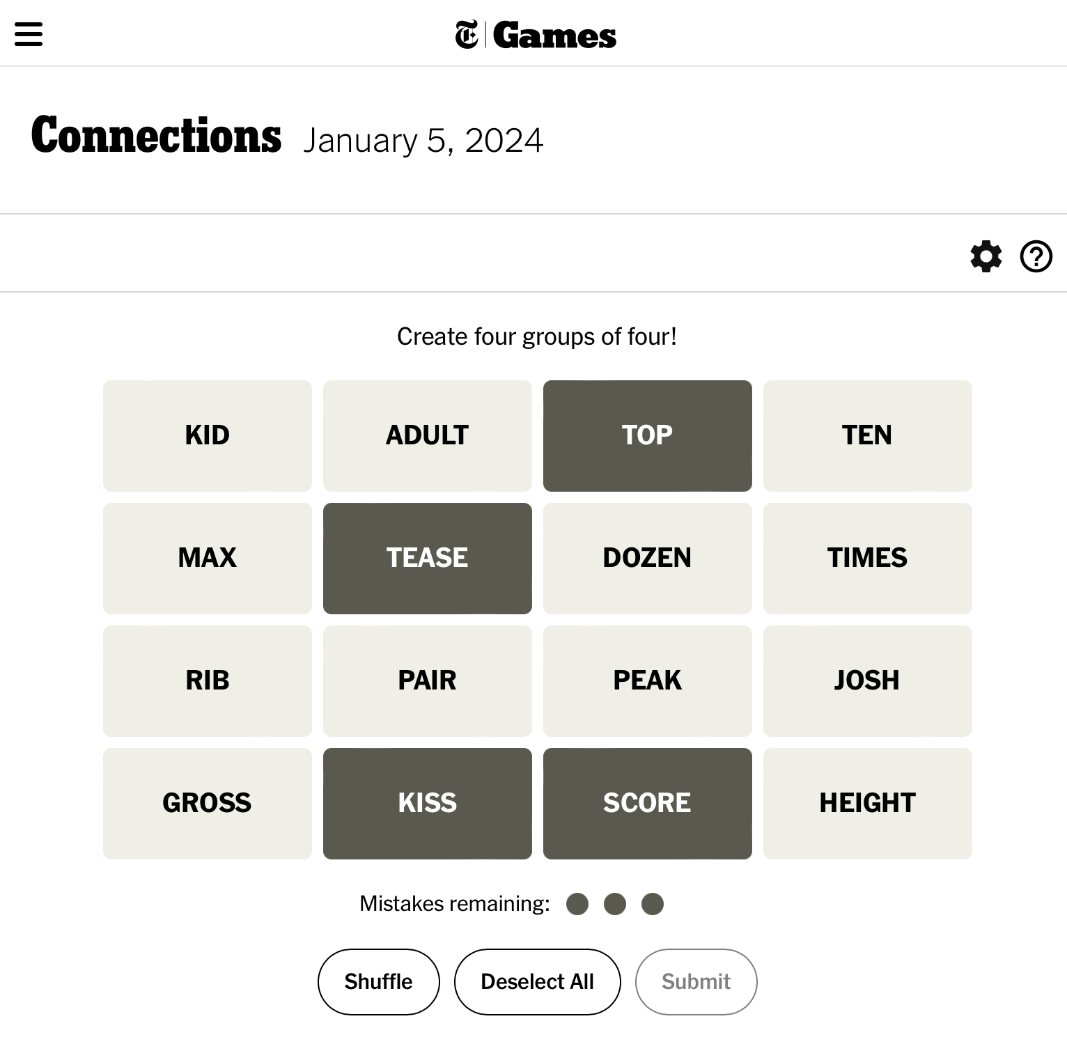 A screenshot of the New York Times' game "Connections", in which the user must choose several thematic sets of words. "Top", "tease", "kiss", and "score" are selected, but are not a correct answer, apparently.