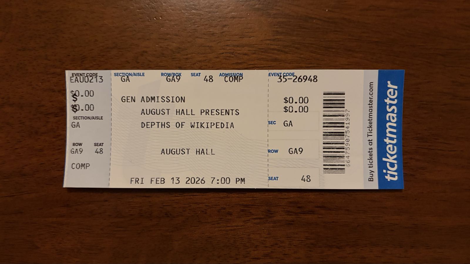 A ticket for an event. The ticket reads: GEN(eral) ADMISSION; AUGUST HALL PRESENTS: DEPTHS OF WIKIPEDIA.
